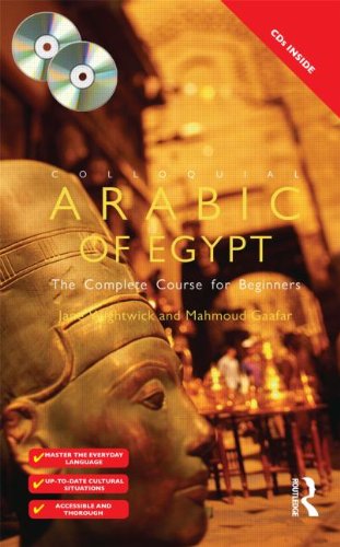 Colloquial Arabic of Egypt (Colloquial Series) (9780415426985) by Wightwick, Jane; Gaafar, Mahmoud