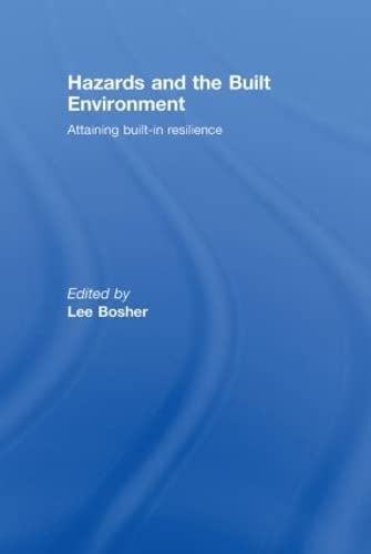 9780415427296: Hazards and the Built Environment: Attaining Built-in Resilience