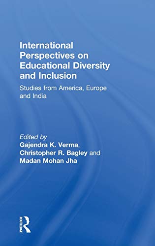 Stock image for INTERNATIONAL PERSPECTIVES ON DIVERSITY AND INCLUSIVE EDUCATION: STUDIES FROM AMERICA, EUROPE AND INDIA for sale by Basi6 International