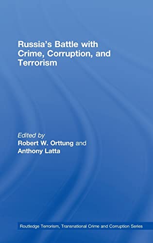 9780415428231: Russia's Battle with Crime, Corruption and Terrorism (Routledge Transnational Crime and Corruption)