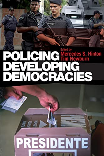 Stock image for Policing Developing Democracies for sale by Jaycey Books