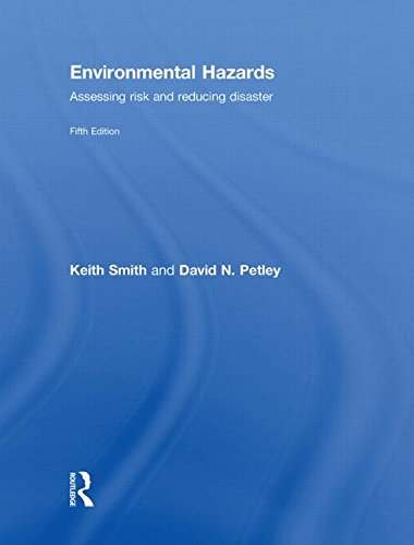 Imagen de archivo de Environmental Hazards: Assessing Risk and Reducing Disaster a la venta por Ammareal