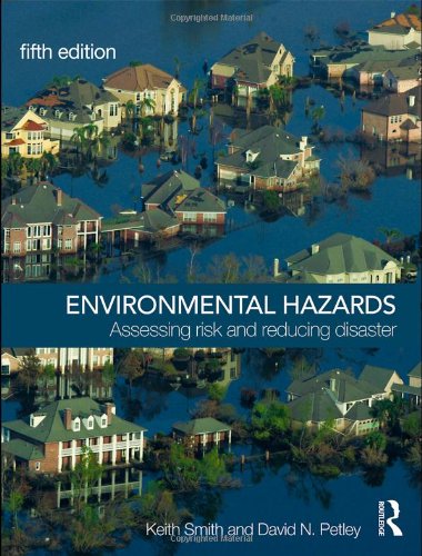 Stock image for Environmental Hazards : Assessing Risk and Reducing Disaster for sale by Better World Books