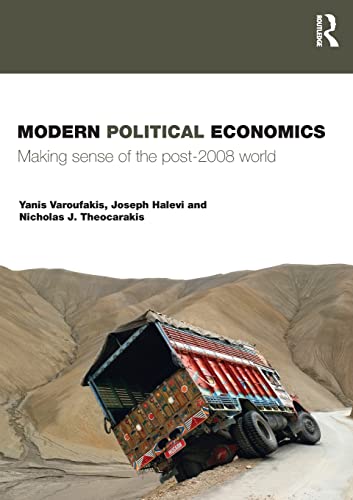 9780415428880: Modern Political Economics: Making Sense of the Post-2008 World