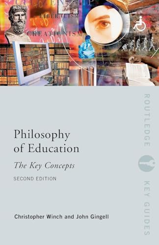 Stock image for Philosophy of Education: the Key Concepts for sale by Better World Books Ltd