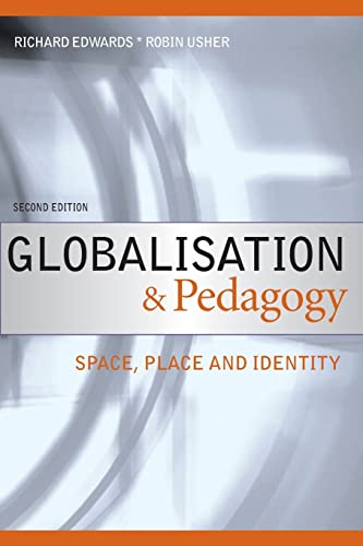 Imagen de archivo de Globalisation and Pedagogy: Space, Place and Identity a la venta por Revaluation Books