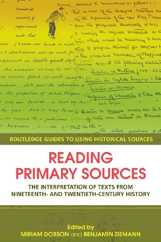 Reading Primary Sources: The Interpretation of Texts from Nineteenth and Twentieth Century Histor...