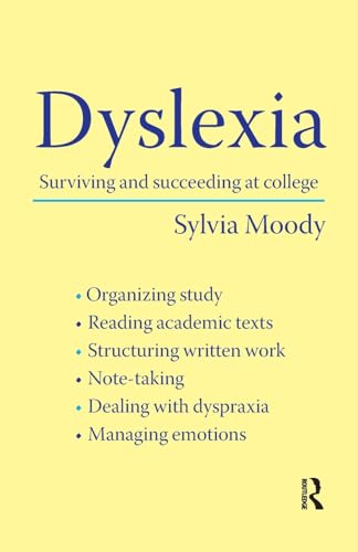 Beispielbild fr Dyslexia: Surviving and Succeeding at College zum Verkauf von Chiron Media