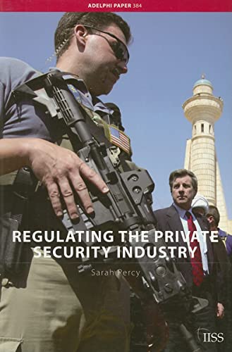 Imagen de archivo de Regulating the Private Security Industry (Adelphi series) a la venta por Chiron Media