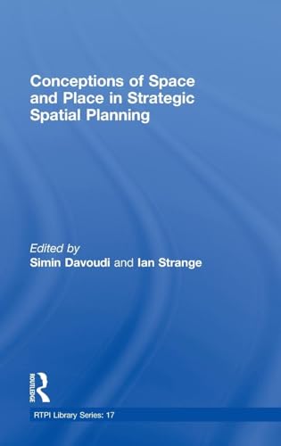9780415431026: Conceptions of Space and Place in Strategic Spatial Planning (RTPI Library Series)