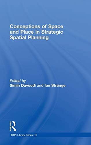 9780415431026: Conceptions of Space and Place in Strategic Spatial Planning (RTPI Library Series)