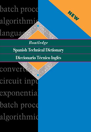 Imagen de archivo de Routledge Spanish Technical Dictionary Diccionario Tecnico Ingles: Vol 1: Spanish-english/Espanol-ingles Vol 2: English-spanish/Ingls-espa a la venta por Revaluation Books