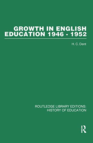 Stock image for Growth in English Education: 1946-1952 for sale by Chiron Media