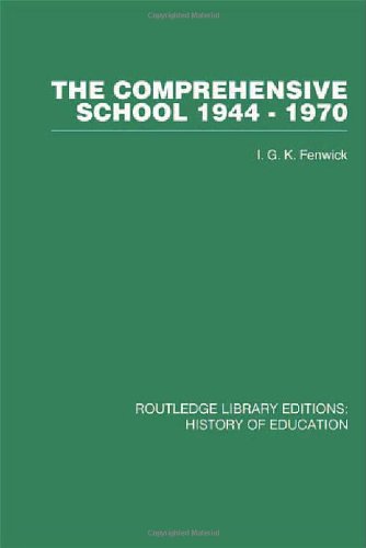 Stock image for The Comprehensive School 1944-1970: The politics of secondary school reorganization for sale by Chiron Media