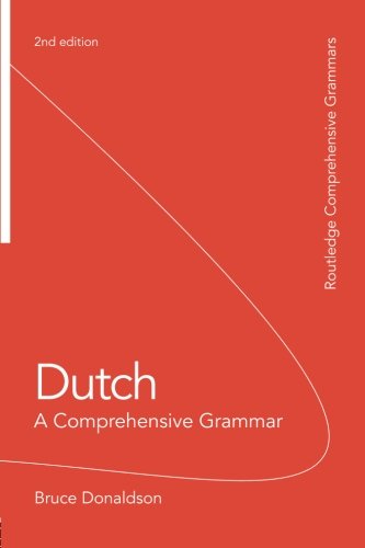 Beispielbild fr Dutch: A Comprehensive Grammar (Routledge Comprehensive Grammars) zum Verkauf von Reuseabook
