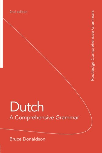 Imagen de archivo de Dutch: A Comprehensive Grammar (Routledge Comprehensive Grammars) a la venta por Cotswold Rare Books