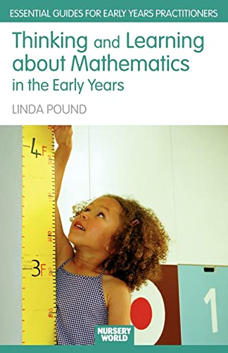 Beispielbild fr Thinking and Learning About Mathematics in the Early Years (Essential Guides for Early Years Practitioners) zum Verkauf von WorldofBooks