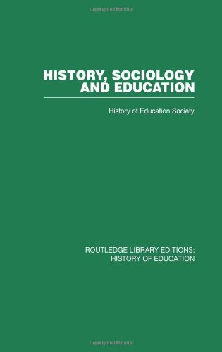 Stock image for History, Sociology and Education (Routledge Library Editions: History of Education) for sale by Chiron Media