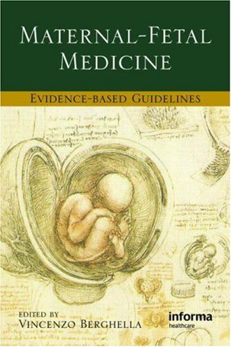 9780415432818: Maternal-Fetal Evidence-Based Guidelines: Volume 1 (Series In Maternal Fetal Medicine)