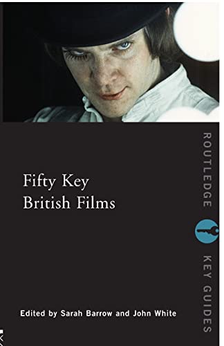 Imagen de archivo de Fifty Key British Films a la venta por Blackwell's