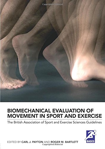 Stock image for Biomechanical Evaluation of Movement in Sport and Exercise: The British Association of Sport and Exercise Sciences Guide for sale by Anybook.com