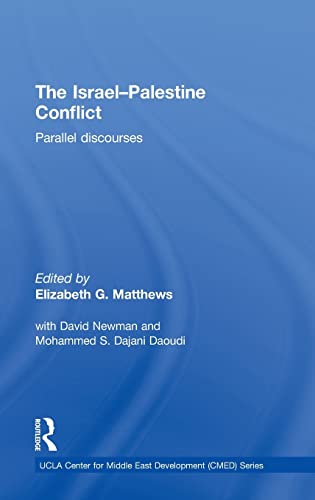 Imagen de archivo de The Israel-Palestine Conflict: Parallel Discourses a la venta por Blackwell's