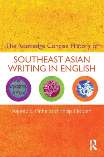 Stock image for The Routledge Concise History of Southeast Asian Writing in English (Routledge Concise Histories of Literature) for sale by HPB-Red