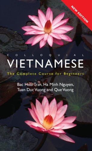 Stock image for Colloquial Vietnamese: The Complete Course for Beginners: v. 10 (Colloquial Series) for sale by AwesomeBooks