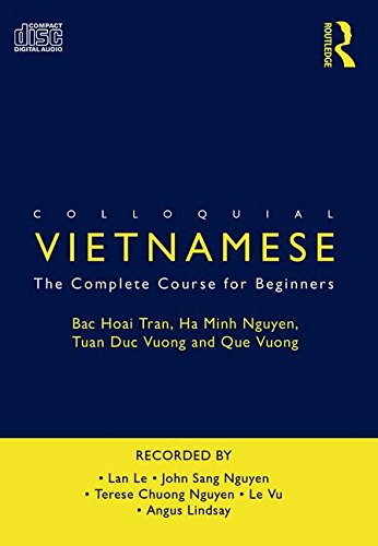 Colloquial Vietnamese (Colloquial Series) (9780415436083) by Nguyen, Minh H.; Hoai Tran, Bac; Vuong, Tuan Duc; Vuong, Que