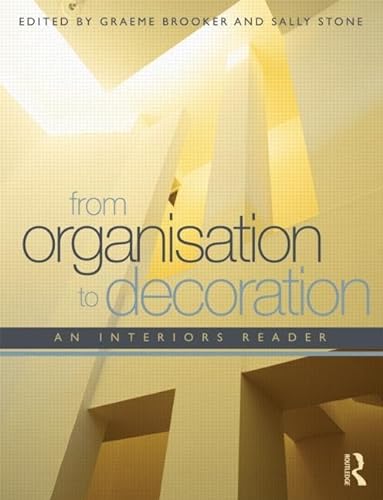 Imagen de archivo de From Organisation to Decoration: An Interiors Reader a la venta por Chiron Media