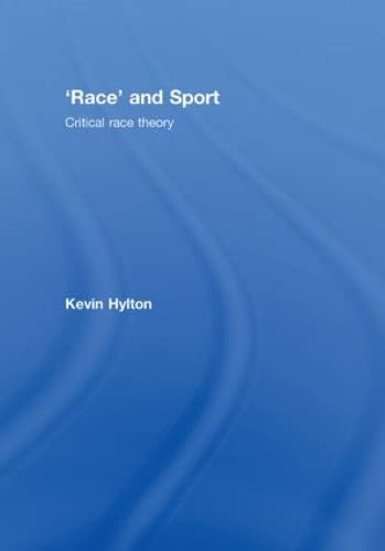 9780415436557: 'Race' and Sport: Critical Race Theory