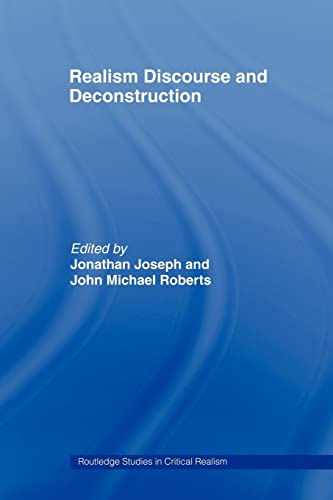 9780415436861: Realism Discourse and Deconstruction (Routledge Studies in Critical Realism)
