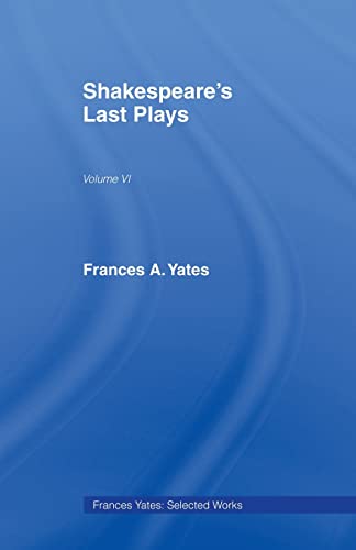 Imagen de archivo de Shakespeare's Last Plays a la venta por Blackwell's