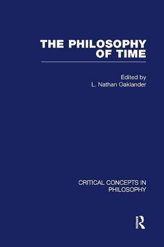 9780415437301: The Philosophy of Time (Critical Concepts in Philosophy)