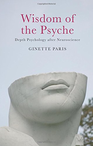 Stock image for Wisdom of the Psyche: Depth Psychology after Neuroscience for sale by AwesomeBooks