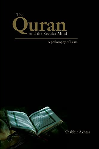 Stock image for Quran and the Secular Mind A Philosophy of Islam for sale by TextbookRush