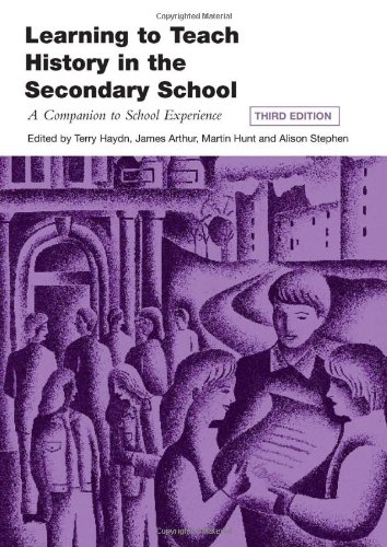 Stock image for Learning to Teach History in the Secondary School: A Companion to School Experience (Learning to Teach Subjects in the Secondary School Series) for sale by WorldofBooks