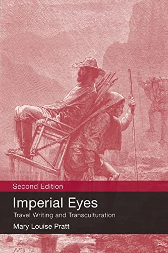 Imagen de archivo de Imperial Eyes: Travel Writing and Transculturation a la venta por Blackwell's