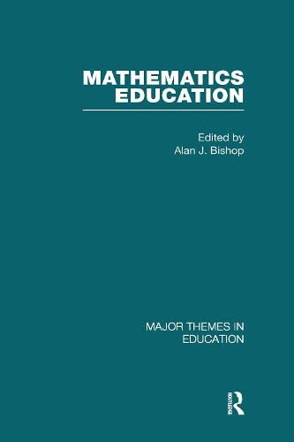 9780415438766: Mathematics Education: Edited by Alan J. Bishop (Major Themes in Education)