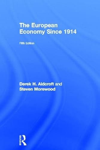 9780415438896: The European Economy Since 1914