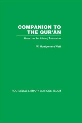 Stock image for 10: Companion to the Qur'an: Based on the Arberry Translation (Routledge Library Editions: Islam) for sale by Chiron Media