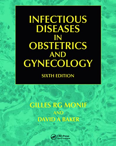 Stock image for Infectious Diseases in Obstetrics and Gynecology (Infectious Diseases in Obstetrics & Gynecology) for sale by Irish Booksellers