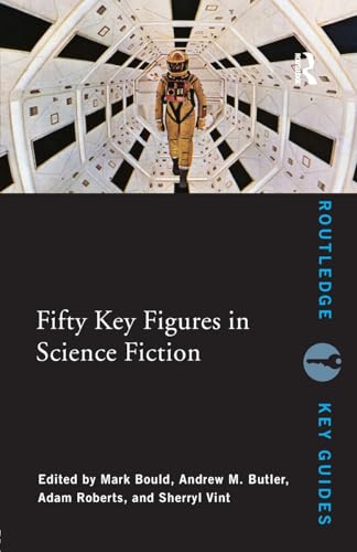 Beispielbild fr Fifty Key Figures in Science Fiction. Routledge Key Guides. zum Verkauf von Buchparadies Rahel-Medea Ruoss