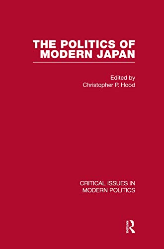 9780415439558: Politics of Modern Japan (4 Volume Set)