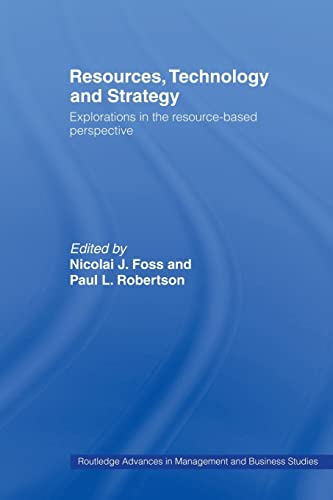 9780415439602: Resources, Technology and Strategy (Routledge Advances in Management and Business Studies)