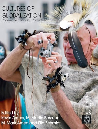 Stock image for Cultures of Globalization: Coherence, Hybridity, Contestation (Rethinking Globalizations) for sale by Chiron Media