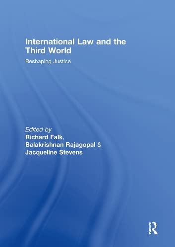 Imagen de archivo de International Law and the Third World: Reshaping Justice (Routledge Research in International Law) a la venta por Chiron Media