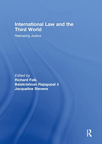 9780415439787: International Law and the Third World: Reshaping Justice (Routledge Research in International Law)
