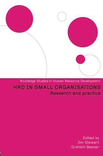 Beispielbild fr Human Resource Development in Small Organisations: Research and Practice zum Verkauf von Revaluation Books