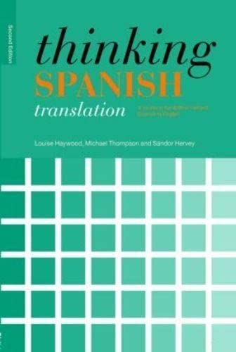 9780415440042: Thinking Spanish Translation: A Course in Translation Method, Spanish to English